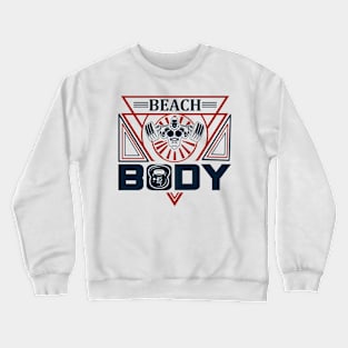 Beach body. Crewneck Sweatshirt